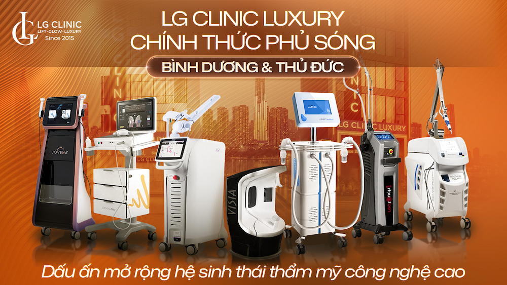 lg clinic luxury công nghệ cao Bình Dương, Thủ Đức
