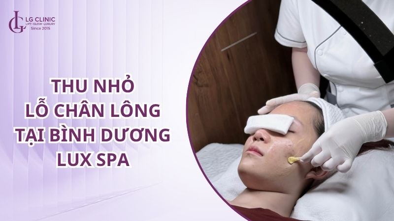 spa thu nhỏ lỗ chân lông Bình Dương